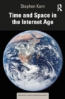 Image for Time and Space in the Internet Age