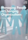 Image for Managing People in Changing Organizations