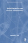 Image for Humanitarian Futures : Challenges and Opportunities