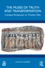 Image for The Muses of Truth and Transformation