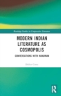 Image for Modern Indian Literature as Cosmopolis