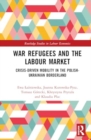 Image for War Refugees and the Labour Market