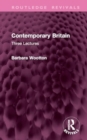 Image for Contemporary Britain  : three lectures