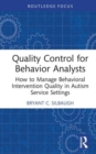 Image for Quality Control for Behavior Analysts