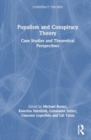 Image for Populism and Conspiracy Theory : Case Studies and Theoretical Perspectives