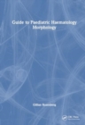 Image for Guide to Paediatric Haematology Morphology