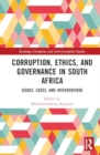 Image for Corruption, ethics and governance in South Arica  : issues, cases, and interventions