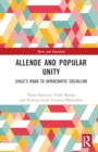 Image for Allende and Popular Unity : The Road to Democratic Socialism