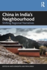 Image for China in India&#39;s neighbourhood  : shifting regional narratives