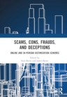 Image for Scams, cons, frauds, and deceptions  : online and in-person victimization schemes
