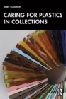 Image for Caring for Plastics in Collections