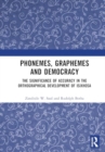 Image for Phonemes, Graphemes and Democracy