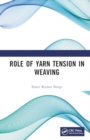 Image for Role of Yarn Tension in Weaving