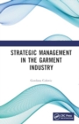 Image for Strategic Management in the Garment Industry