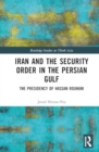 Image for Iran and the Security Order in the Persian Gulf