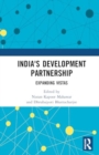 Image for India&#39;s Development Partnership : Expanding Vistas