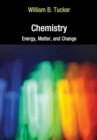 Image for Chemistry : Energy, Matter, and Change