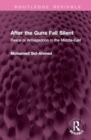 Image for After the guns fall silent  : peace or Armageddon in the Middle-East