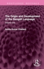 Image for The origin and development of the Bengali languageVolume 1