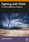 Image for Fighting With FEMA : A Practical Regulations Handbook