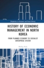 Image for History of Economic Management in North Korea