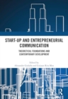 Image for Start-up and entrepreneurial communication  : theoretical foundations and contemporary development