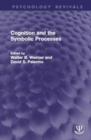 Image for Cognition and the symbolic processesVol. 1