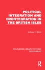 Image for Political Integration and Disintegration in the British Isles