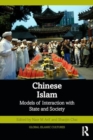 Image for Chinese Islam  : models of interaction with state and society