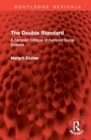 Image for The double standard  : a feminist critique of feminist social science