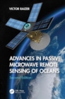 Image for Advances in Passive Microwave Remote Sensing of Oceans