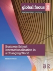 Image for Business School Internationalisation in a Changing World
