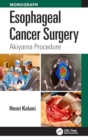 Image for Esophageal Cancer Surgery : Akiyama Procedure
