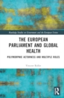 Image for The European Parliament and Global Health