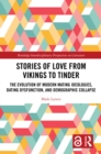 Image for Stories of Love from Vikings to Tinder
