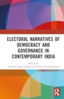 Image for Electoral Narratives of Democracy and Governance in India