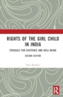 Image for Rights of the Girl Child in India : Struggle for Existence and Well-Being