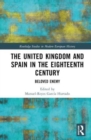 Image for The United Kingdom and Spain in the Eighteenth Century