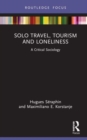 Image for Solo Travel, Tourism and Loneliness