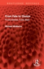Image for From Fate to Choice