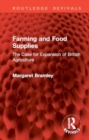 Image for Farming and Food Supplies : The Case for Expansion of British Agriculture