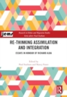 Image for Re-thinking Assimilation and Integration : Essays in Honour of Richard Alba