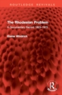 Image for The Rhodesian Problem : A Documentary Record 1923–1973