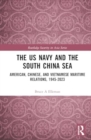 Image for The US Navy and the South China Sea