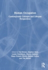 Image for Human Occupation : Contemporary Concepts and Lifespan Perspectives