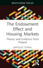 Image for The Endowment Effect and Housing Markets