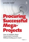 Image for Procuring Successful Mega-Projects
