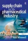 Image for Supply Chain in the Pharmaceutical Industry