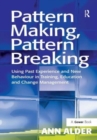 Image for Pattern Making, Pattern Breaking