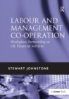 Image for Labour and Management Co-operation